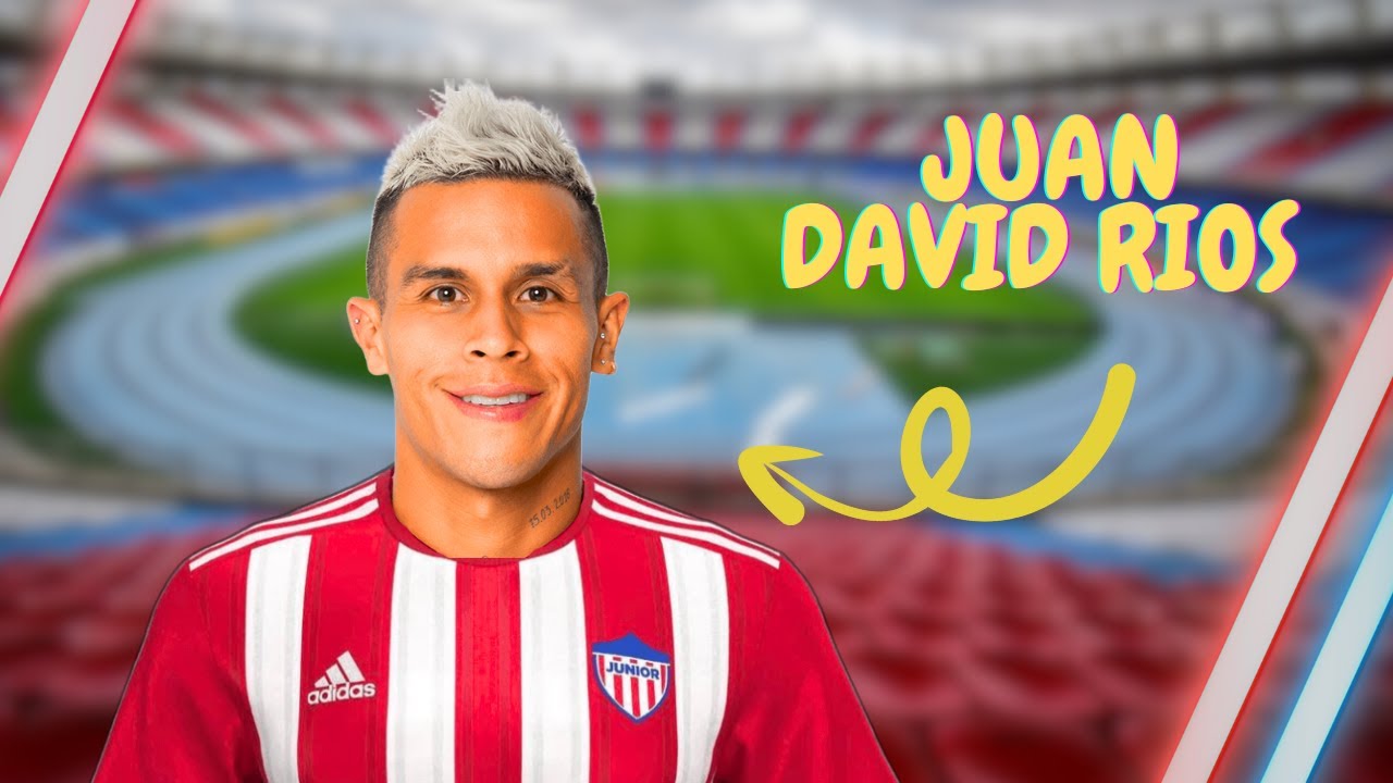 Nuevo Jugador de ATLETICO JUNIOR  -  JUAN DAVID RIOS