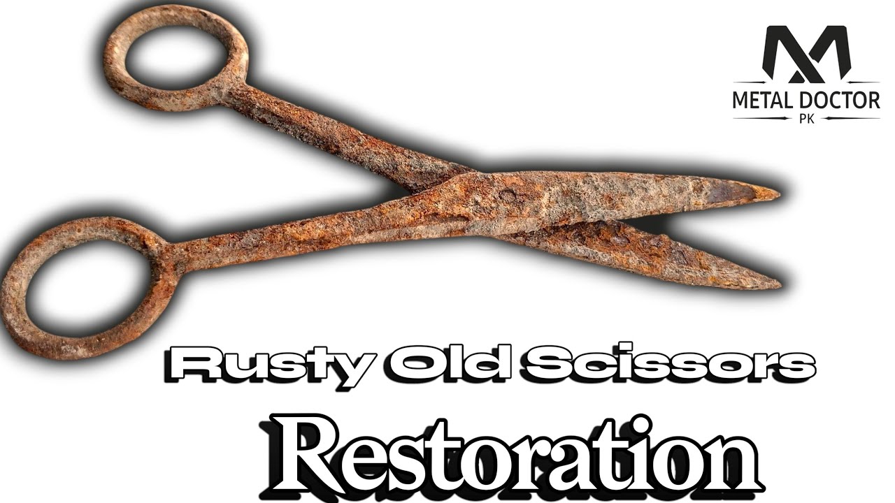 Rusty Old Scissor Restoration | Amazing Transformation Using Hand Tools