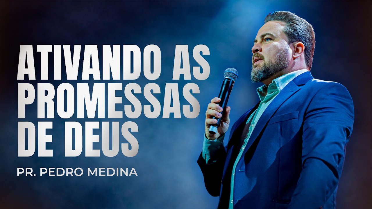 A Aliança que Ativa as Promessas de Deus | Pr. Pedro Medina