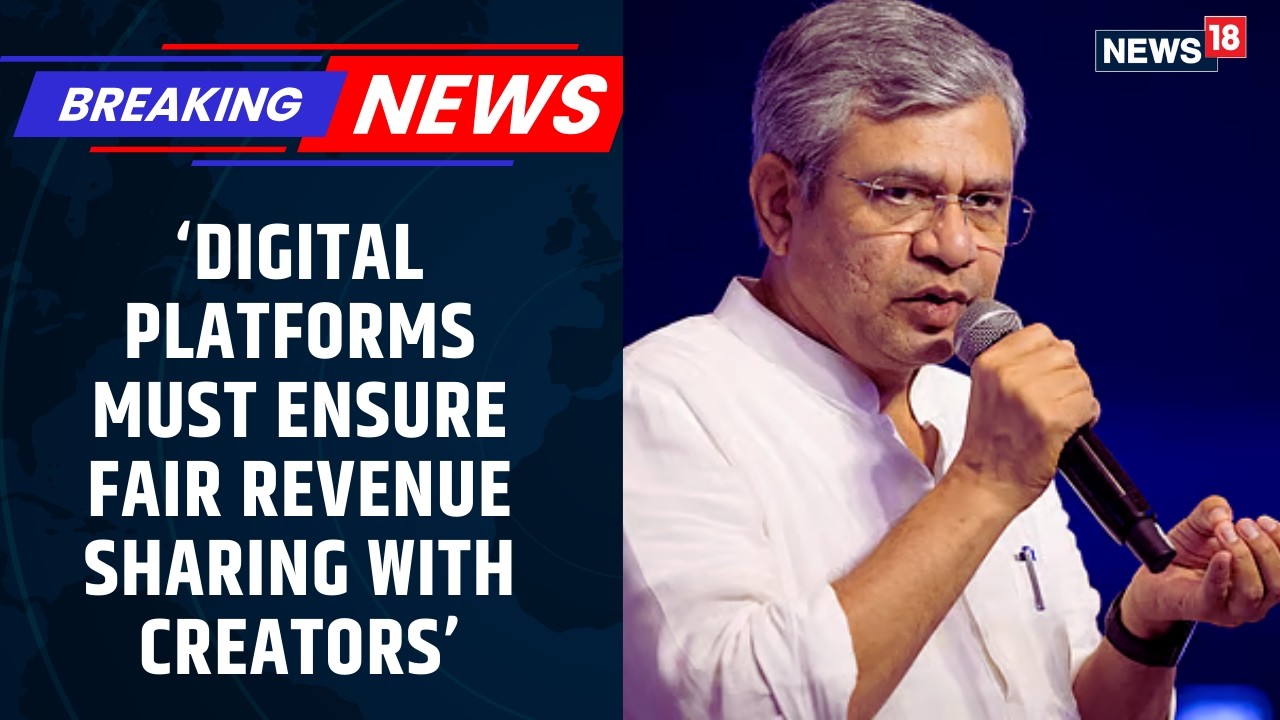 Exclusive | Ashwini Vaishnaw Urges Fair Revenue Sharing for Digital Content Creators | News18