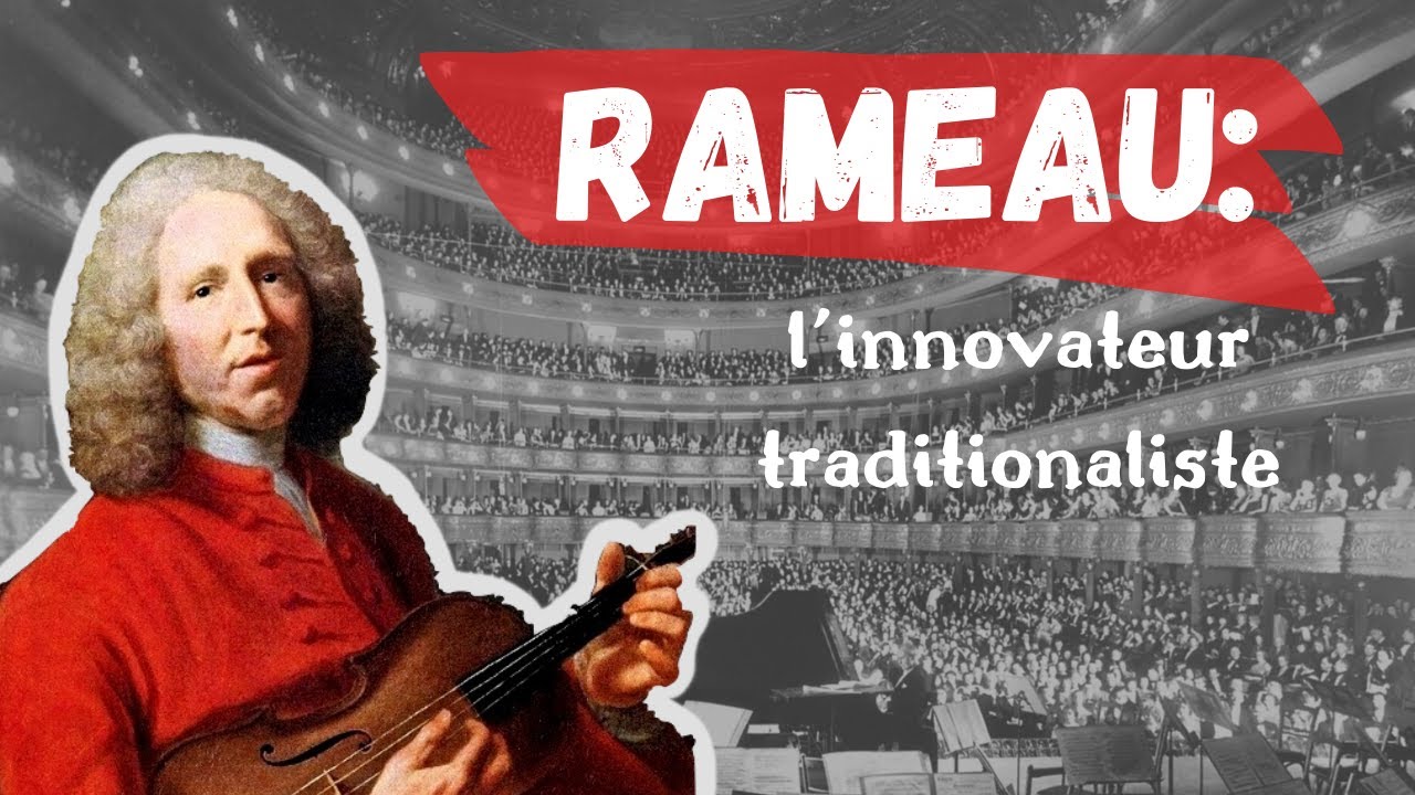 QUI ÉTAIT JEAN PHILIPPE RAMEAU?
