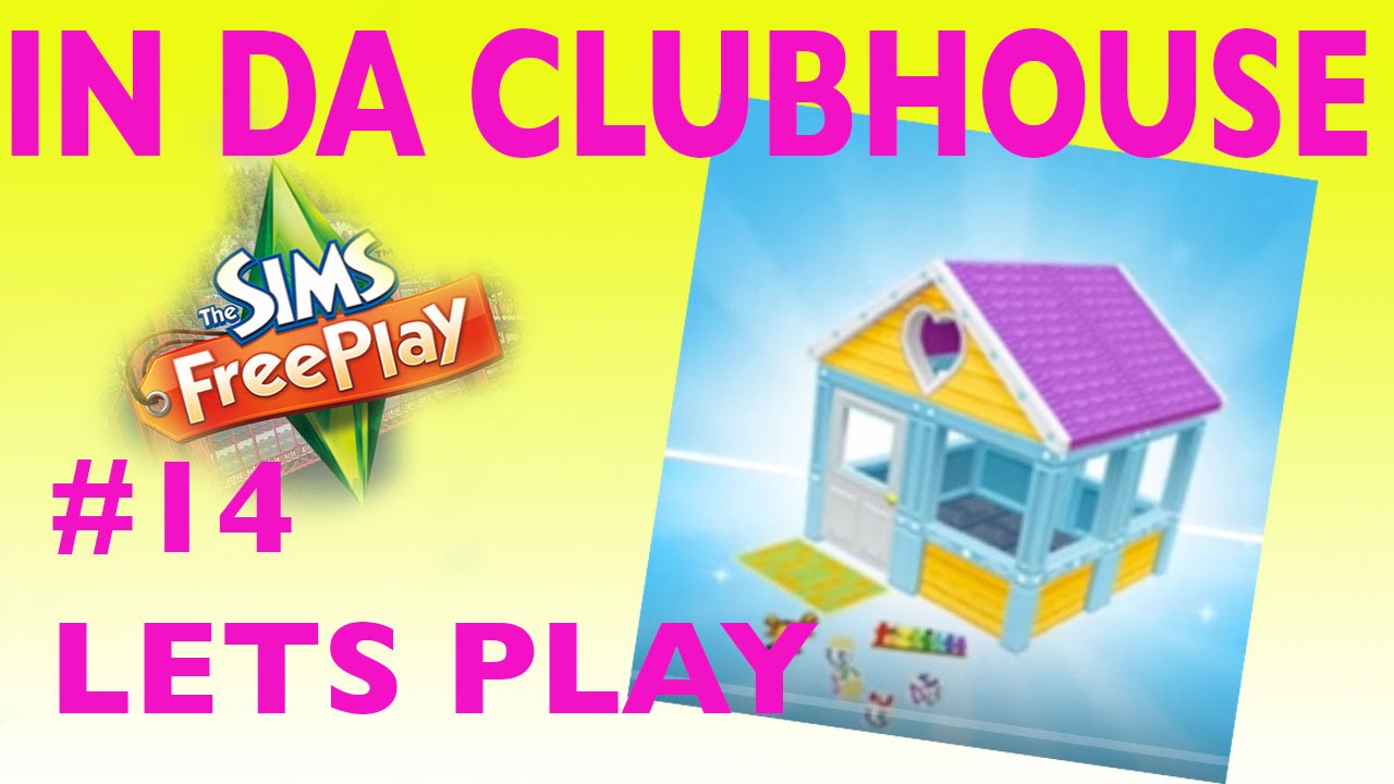 Sims Freeplay | In Da Clubhouse | Lets Play #14