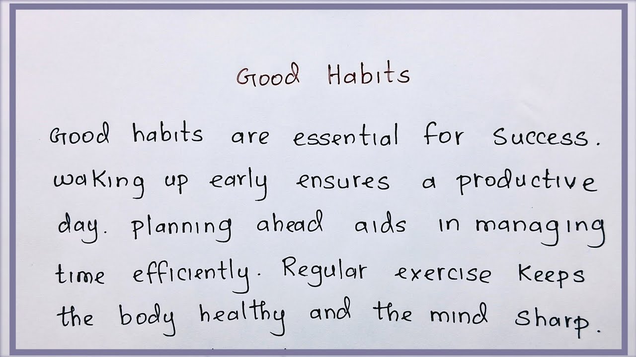 Good Habits | How to write an essay about good habits ? | Nifty's English