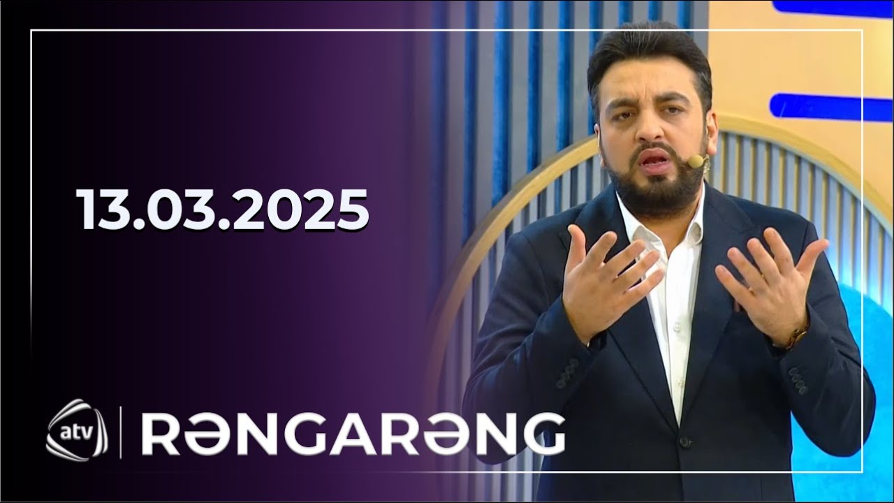 Rəngarəng - Almaz Saraylı, Yusif Mustafayev, Aşıq Zülfiyyə / 13.03.2025