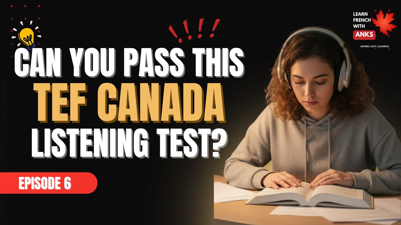 Can you pass this TEF listening test? Episode 6 exam style listening practice!