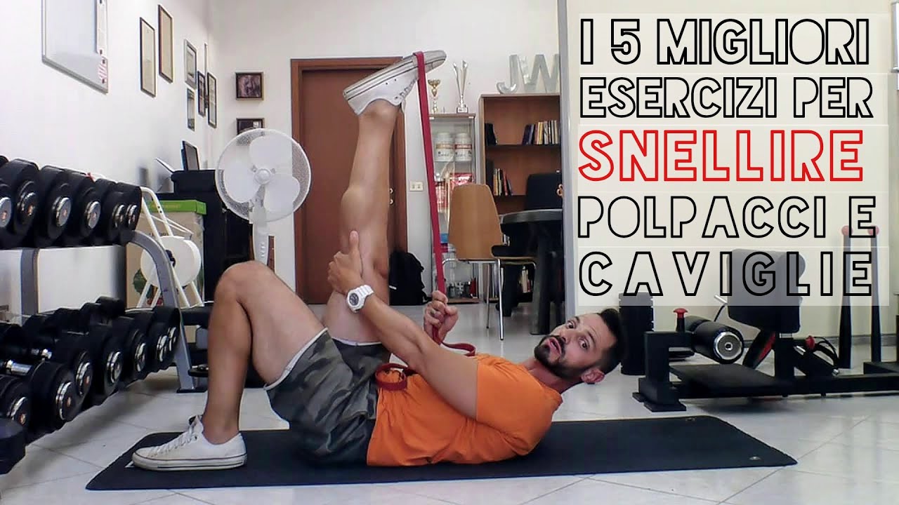 Snellire polpacci e caviglie - I 5 migliori esercizi