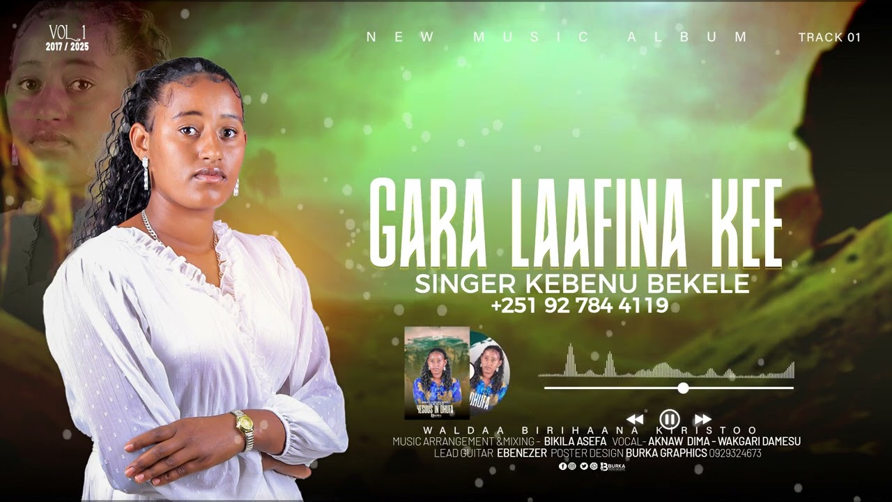 Faarfattuu Qabbanuu Baqqalaa #Gara laafina kee!