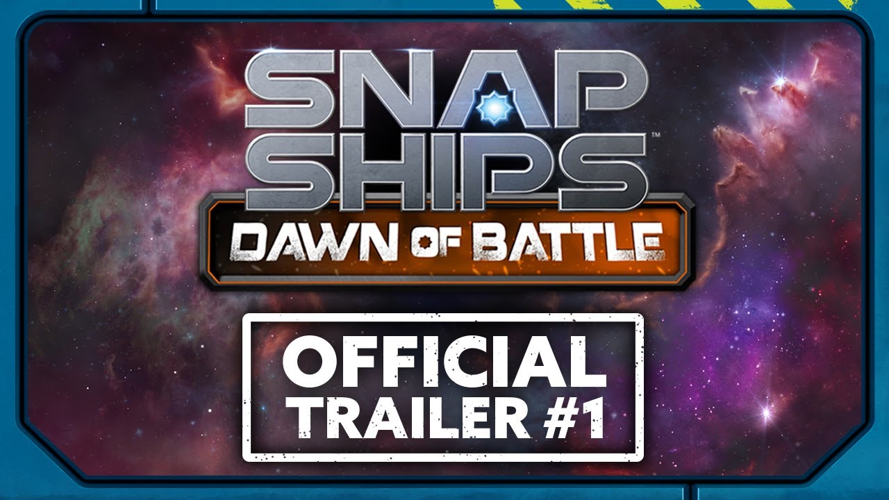 Snap Ships Dawn Of Battle Official Trailer #1