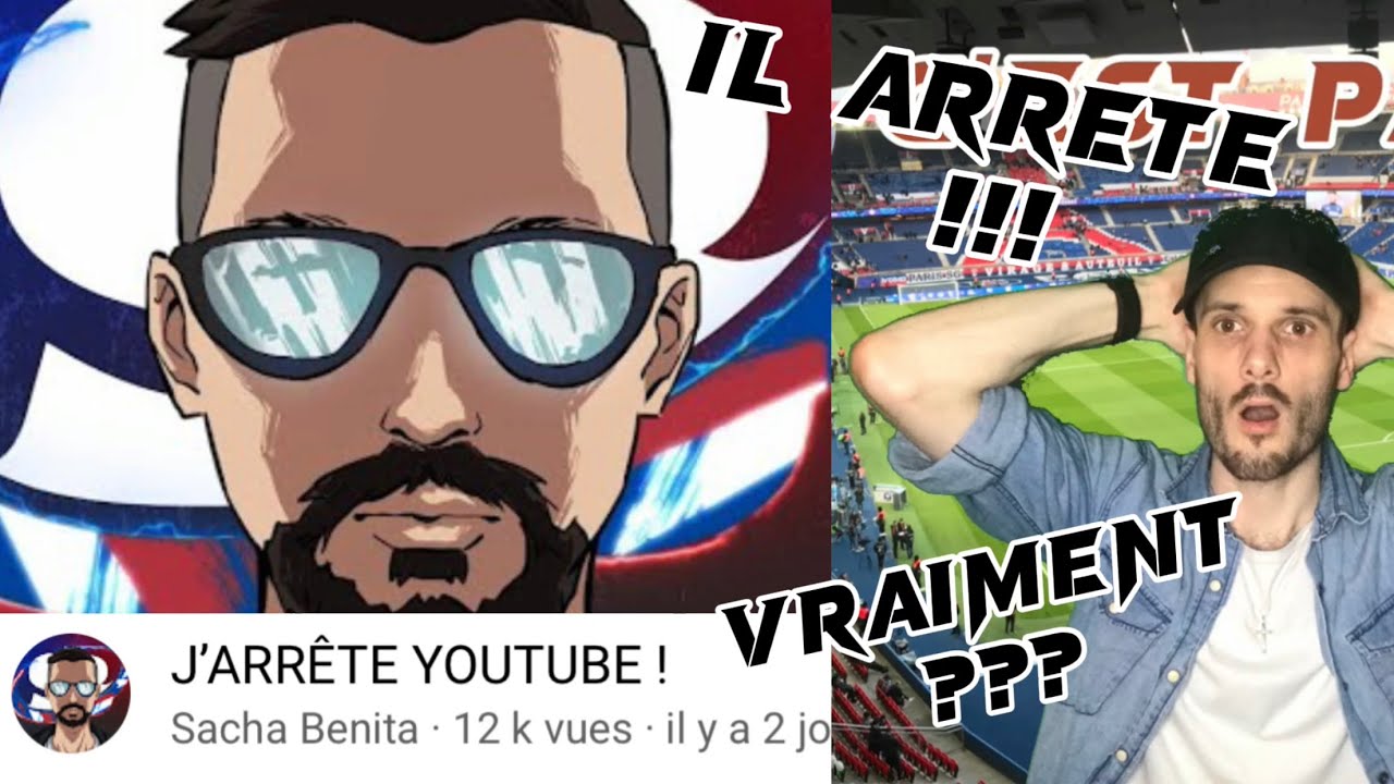 SACHA BENITA arrête Youtube ! Grosse erreur ? Gros Clash ? Je vous donne mon avis...