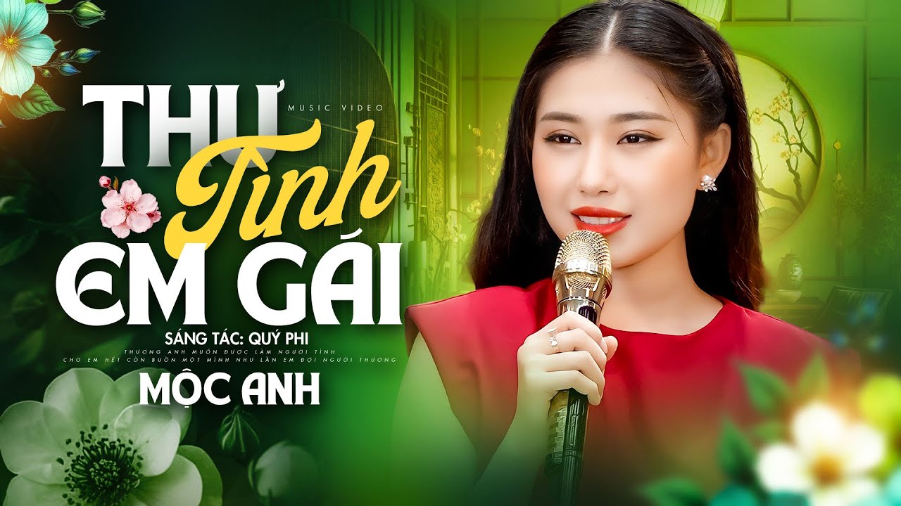 Thư Tình Em Gái - Mộc Anh | Bài Hát HOT Được Nhiều Khán Giả Yêu Thích (MV)