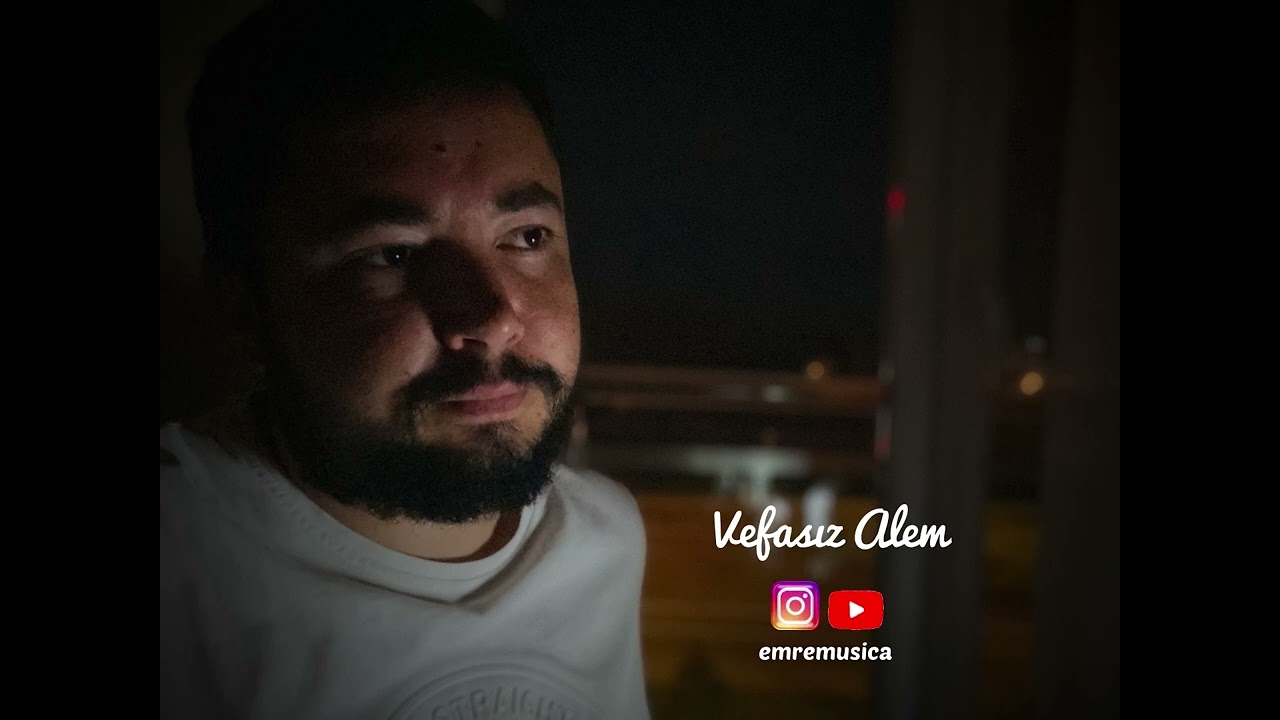 Emre - Vefasız Alem
