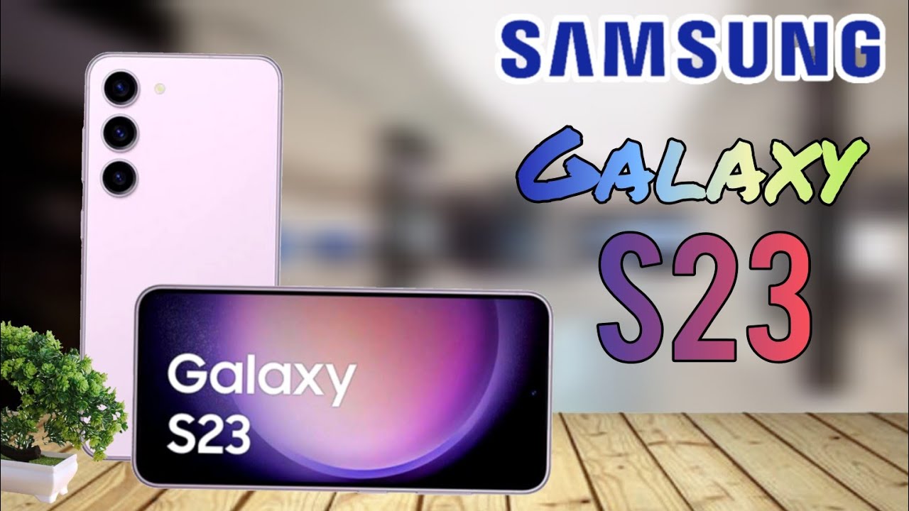 Samsung Galaxy S23 Price,Specs and features