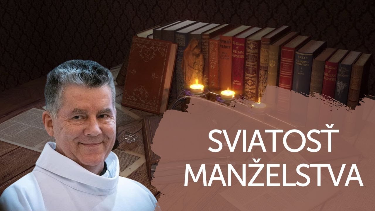 SVIATOSŤ MANŽELSTVA | V ŠKOLE DUCHA