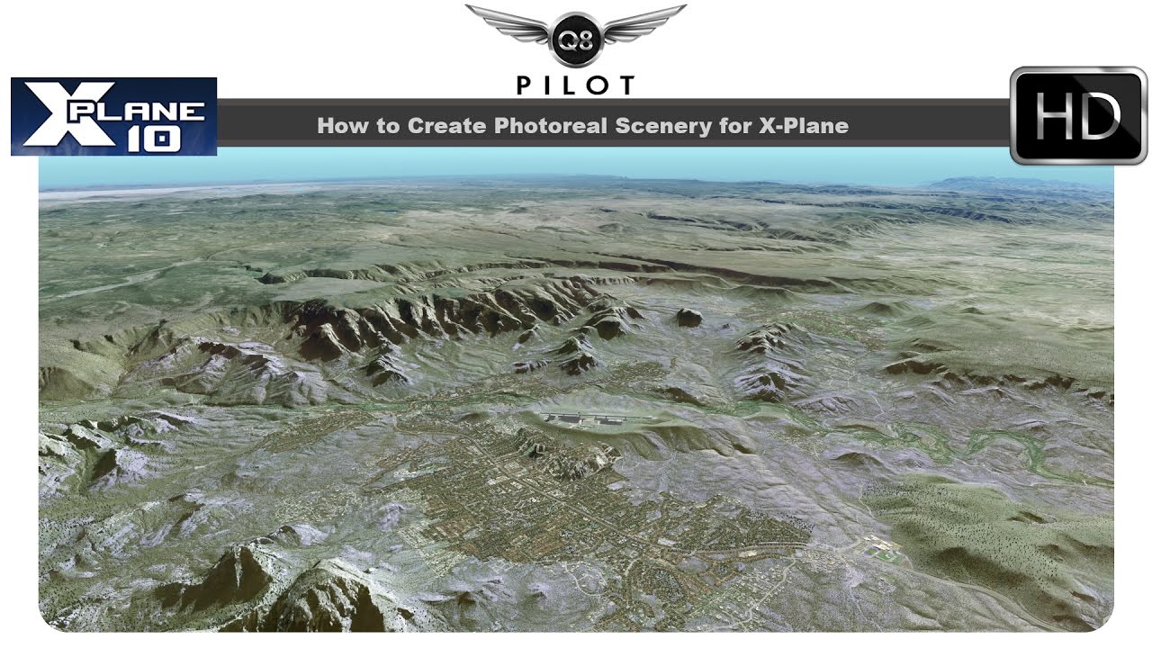 [X-Plane] How to Create Photoreal Scenery for X-Plane 10 with G2XPL