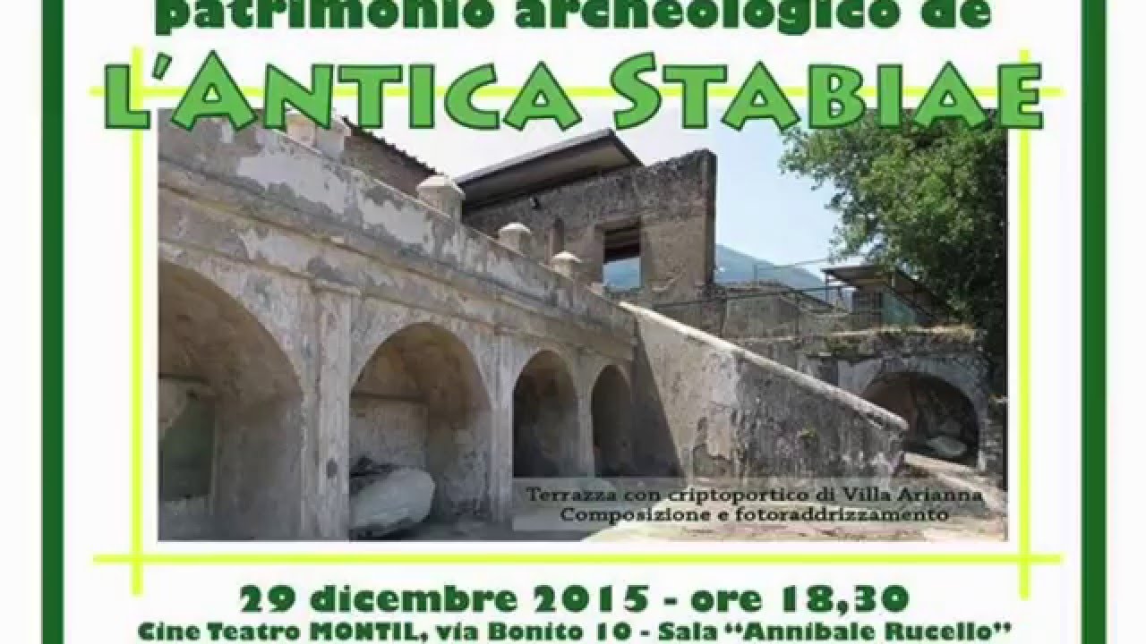 Video RIassunto - Prospettive di rilancio del patrimonio archeologico de l'Antica Stabiae