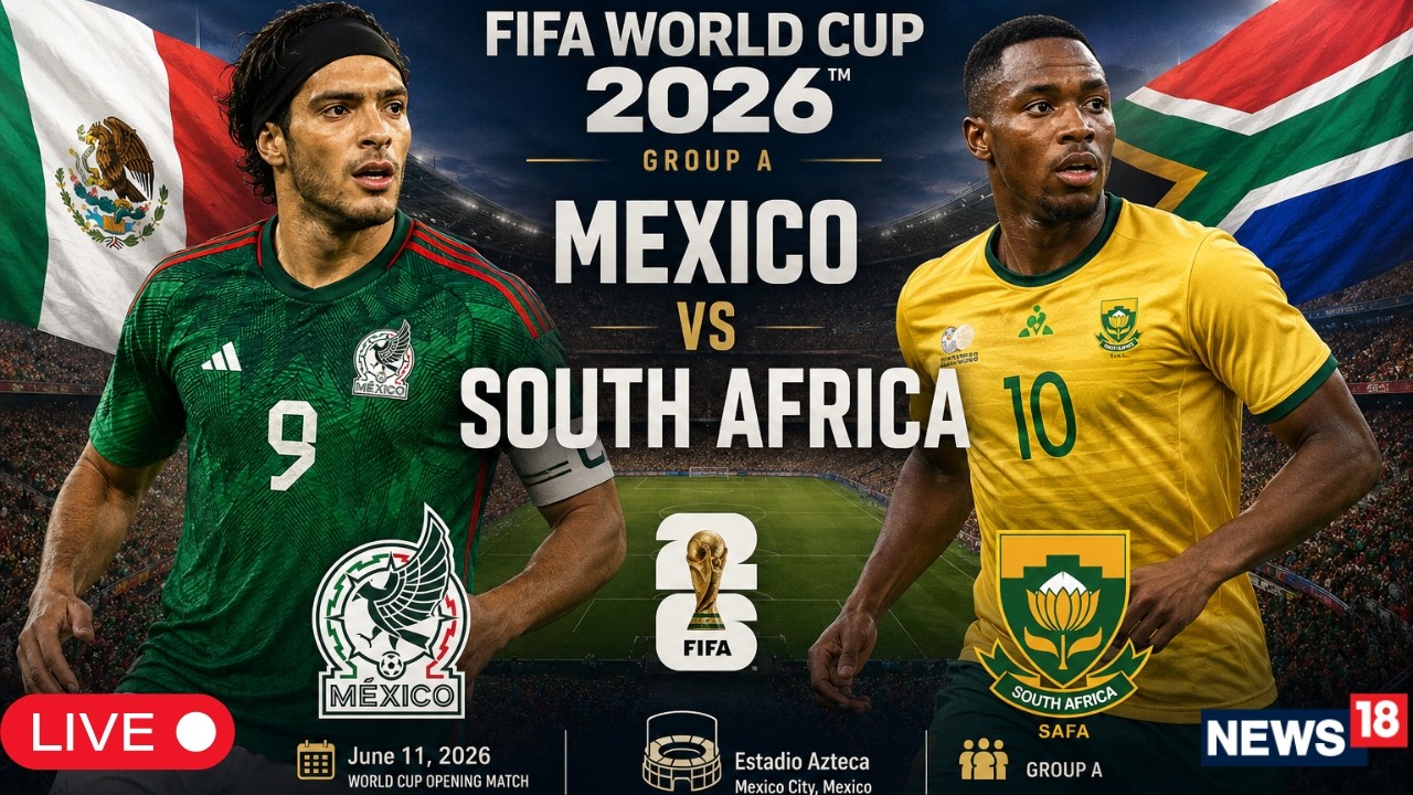 Mexico Vs South Africa LIVE Match | World Cup 2026 Opener | Match LIVE | Mexico City Stadium | N18G