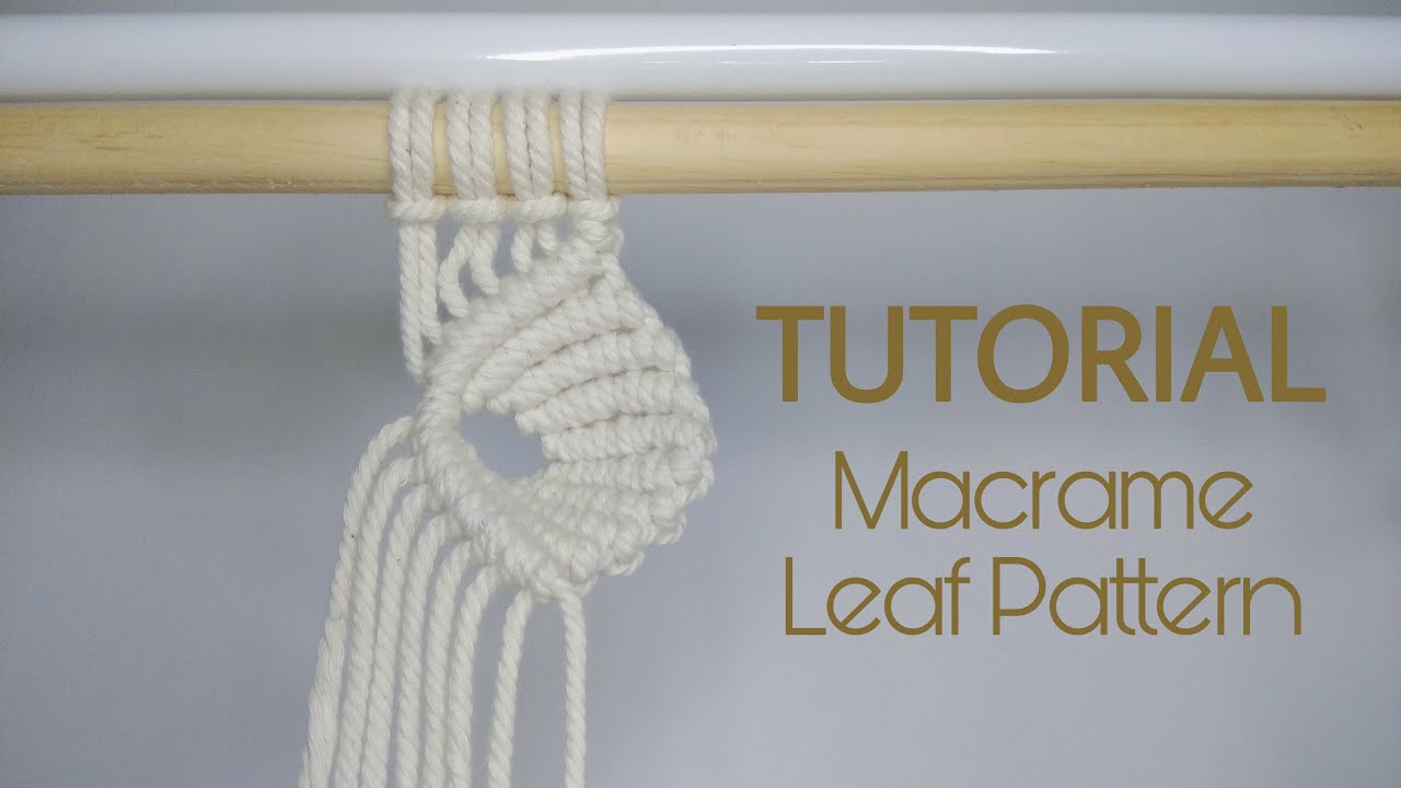 Tutorial Macrame Leaf Pattern | Macrame Untuk Pemula