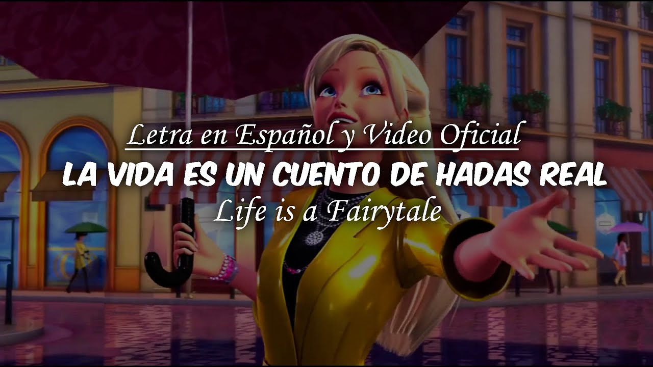 Un Cuento de Hadas Real | Letra en Español y English - Barbie™ Moda mágica en París | Paola Mingúer