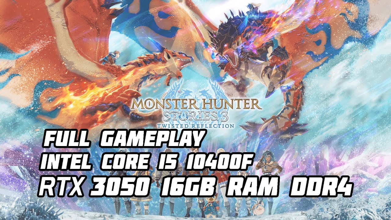 Monster Hunter Stories 3 | Long Gameplay Walkthrough (PC i5-10400F, RTX 3050)