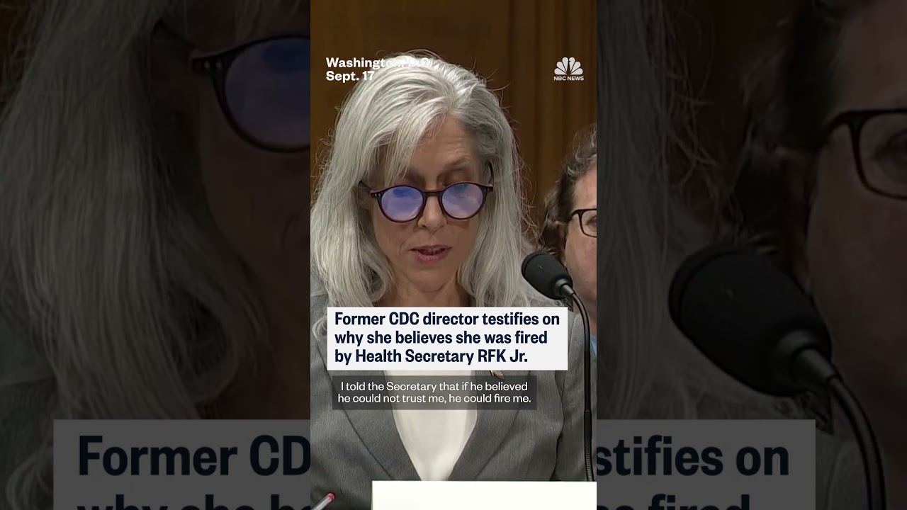 Former CDC director testifies on why she believes she was fired by Health Secretary RFK Jr.