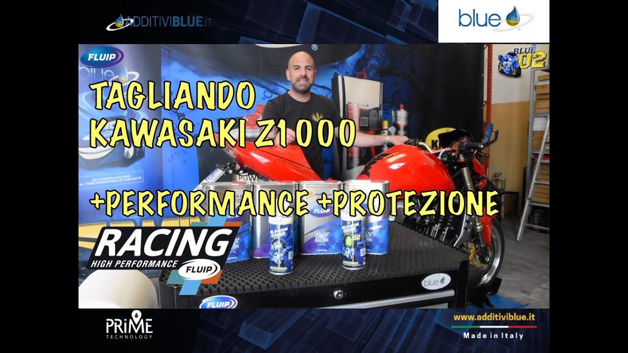 Tagliando Kawasaki z1000 con Additivi Blue e Fluip Pro Racing Nanotech