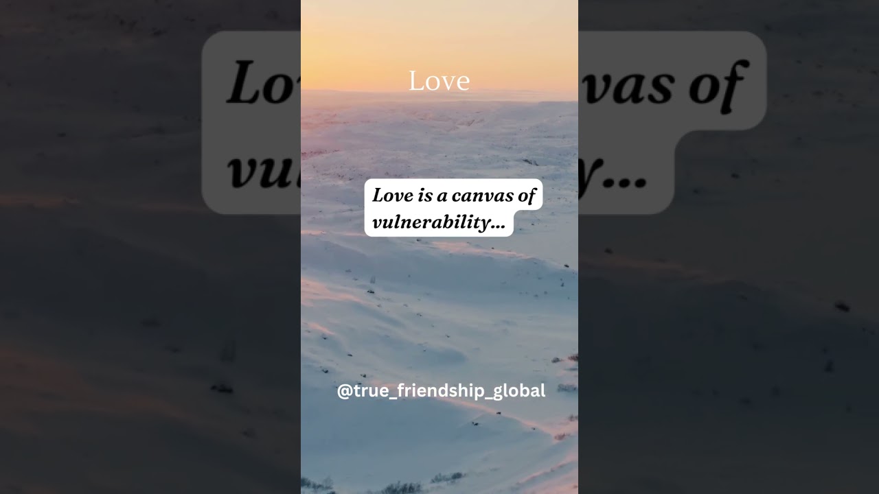 Love is a canvas of vulnerability.. #love #Shorts