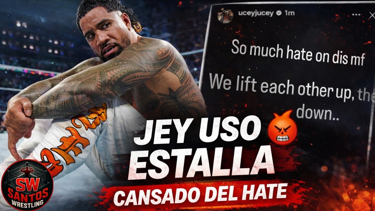 JEY USO se QUIEBRA en REDES 💔 ¿Los FANS Cruzaron la LÍNEA?
