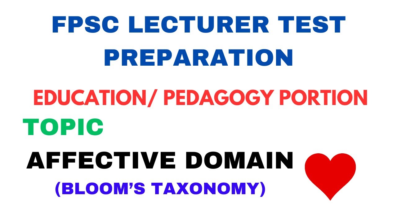 FPSC Lecturer Professional portion | Affective domain, Lec 03 of FPSC Lecturer Education portion