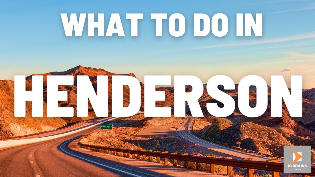 TOP 10 THINGS TO DO WHILE IN HENDERSON | TOP 10 TRAVEL