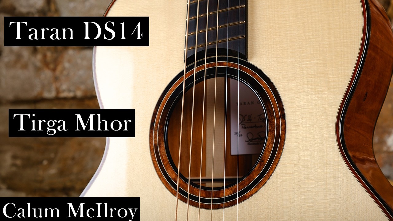 Taran Guitars DS14 Tirga Mhor Demo With Calum McIlroy