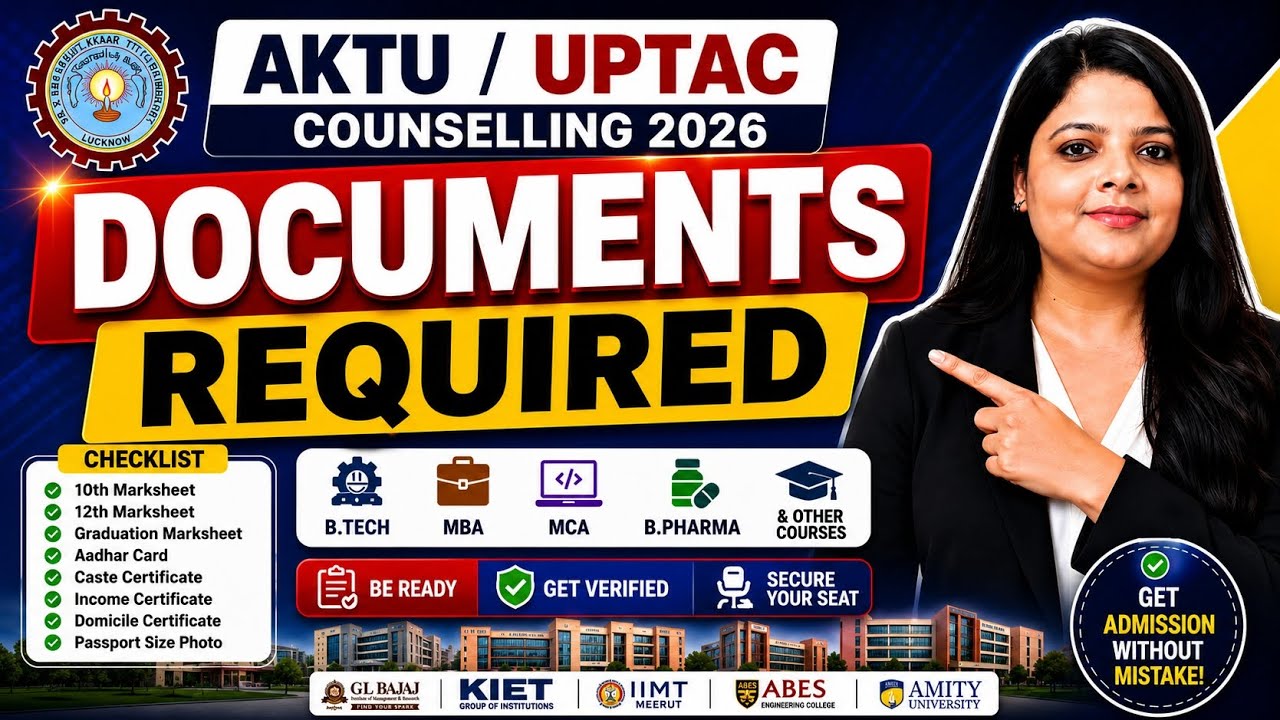 🎓AKTU / UPTAC Counselling 2026🔥Documents Required | MBA, BTech, MCA, & All Courses- Complete Guide✅