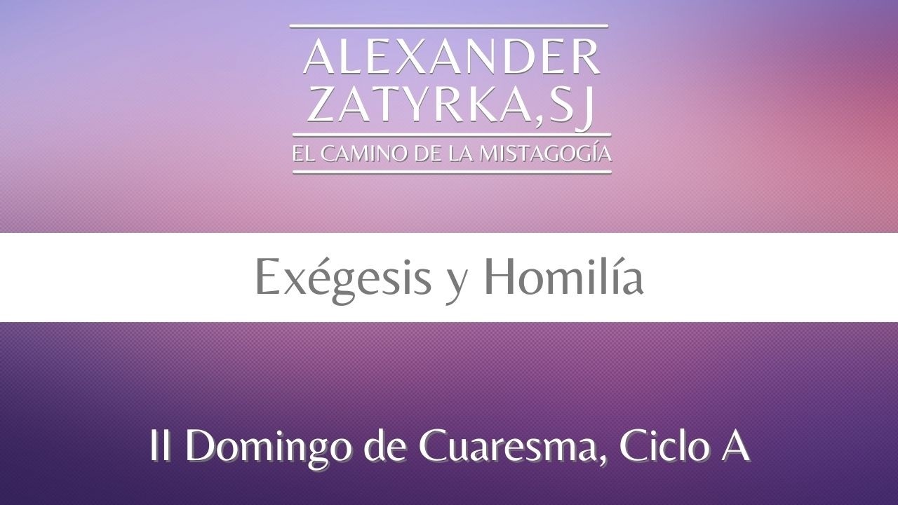 II Domingo de Cuaresma, Ciclo A