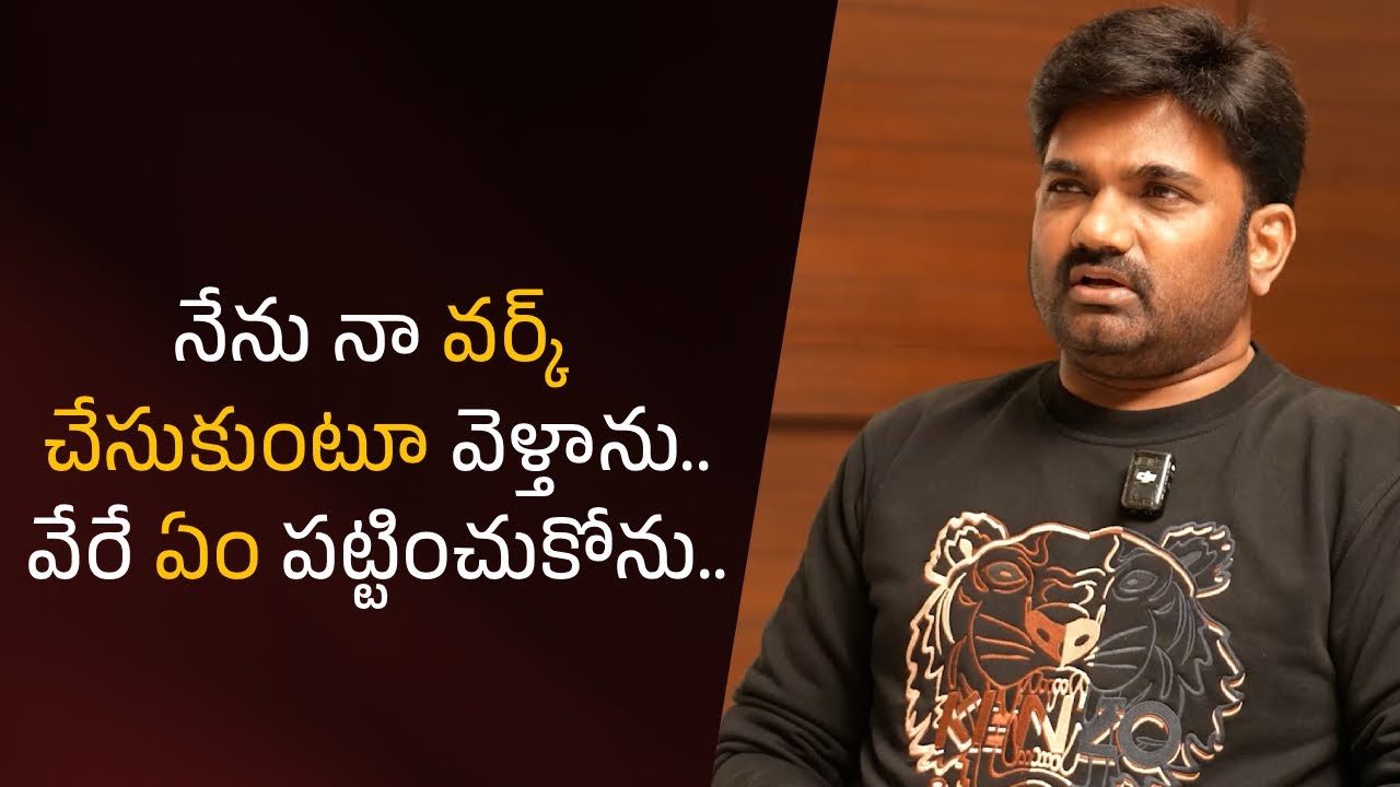 I will continue doing my work; I won't pay attention to anything else. Maruthi| Filmyfocus.com
