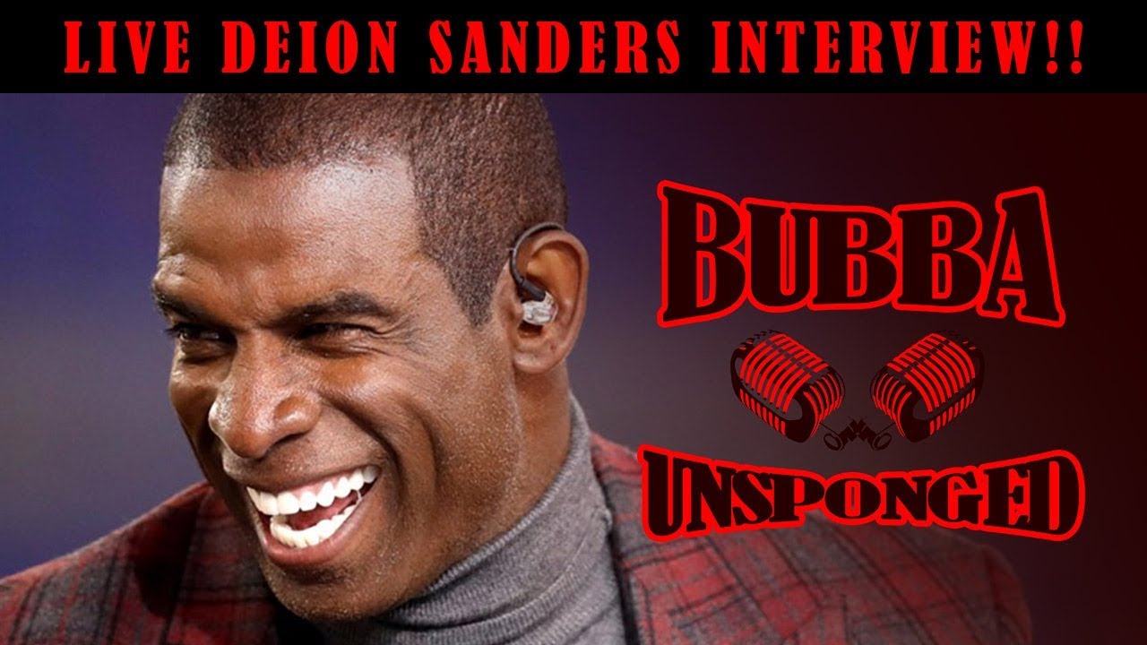 Bubba UNsponged | NFL Hall Of Famer Deion Sanders Talks Football, Baseball, & Family
