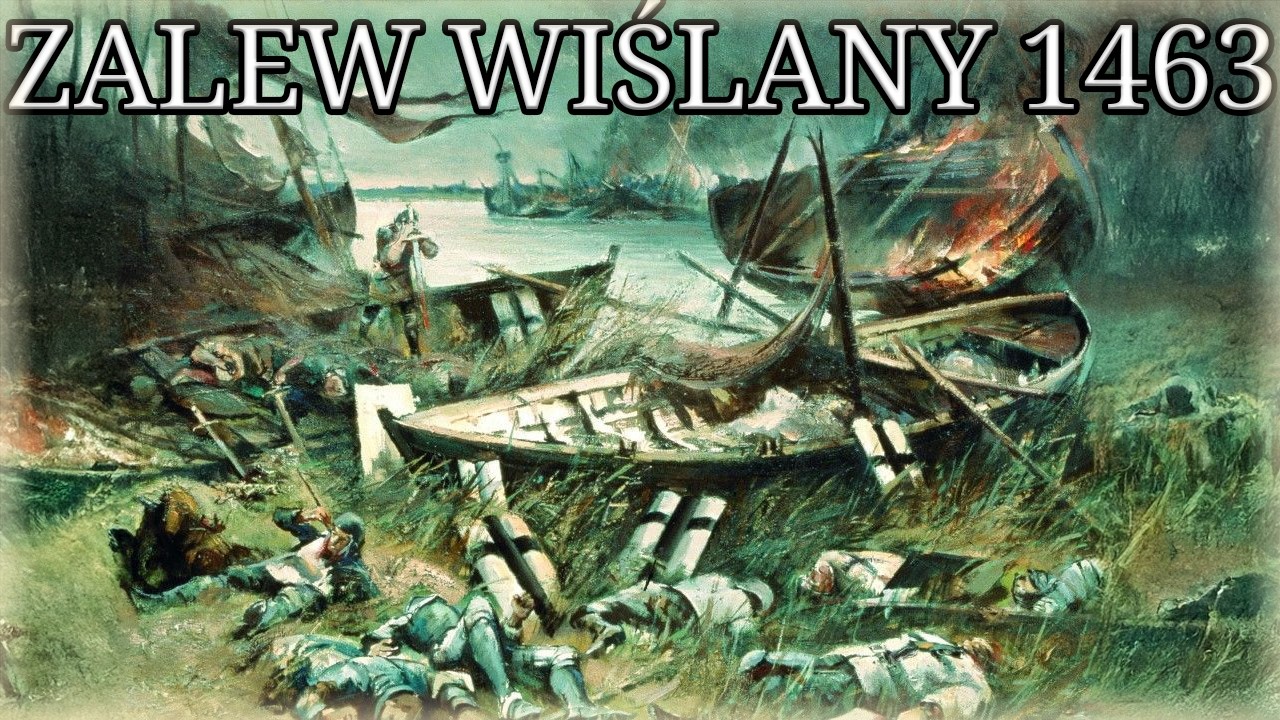 Całkowite zniszczenie flotylli krzyżackiej. Bitwa na Zalewie Wiślanym w 1463 roku.