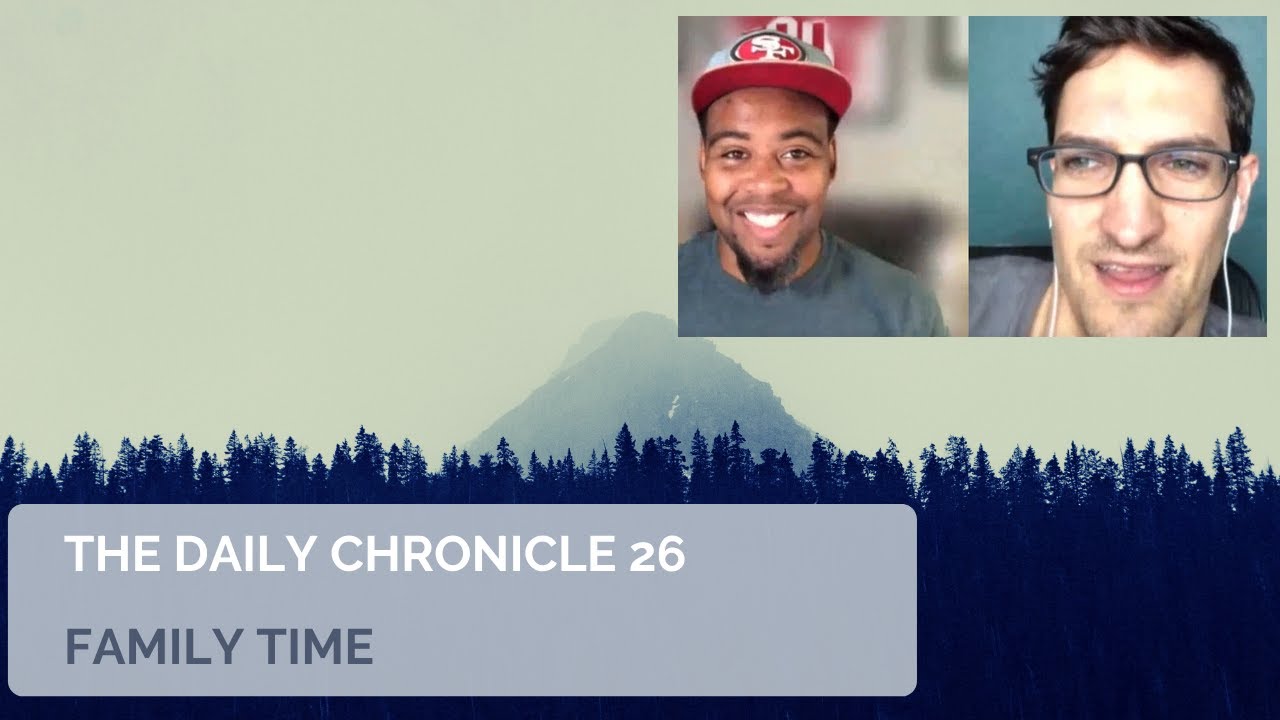More In Common | Daily Chronicle 26: Family Time