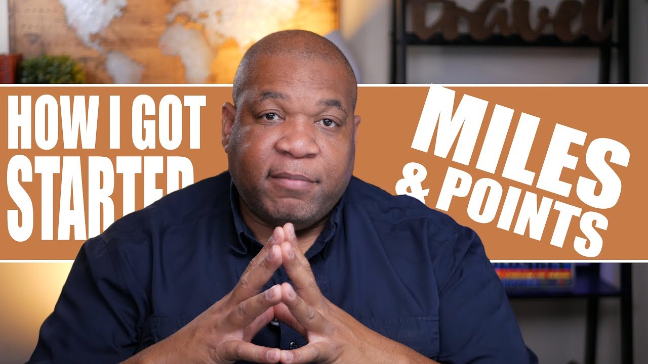 How to get Started with Miles and Points