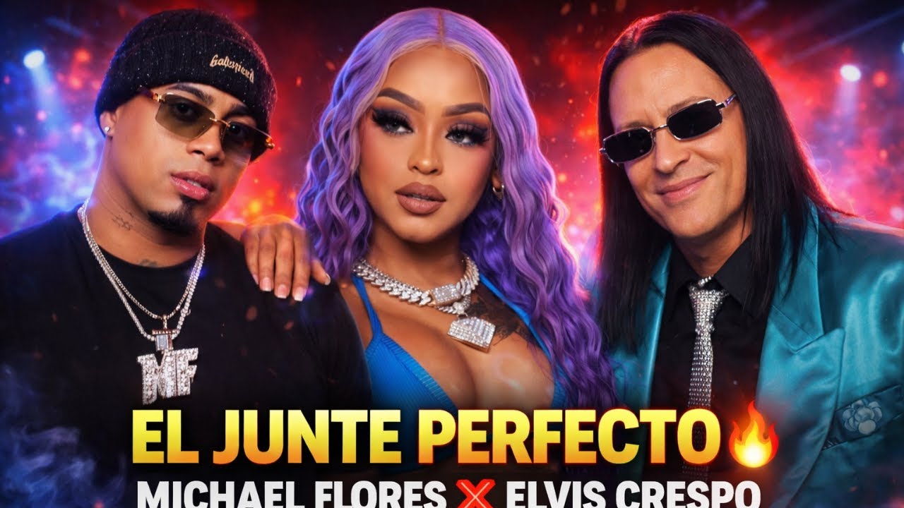 EL JUNTE PERFECTO 😱🔥 MICHAEL FLORES X ELVIS CRESPO… NADIE SE LO ESPERABA