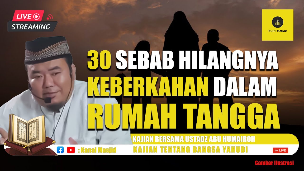 SEBAB HILANGNYA KEBERKAHAN DALAM RUMAH TANGGA - USTADZ ABU HUMAIROH