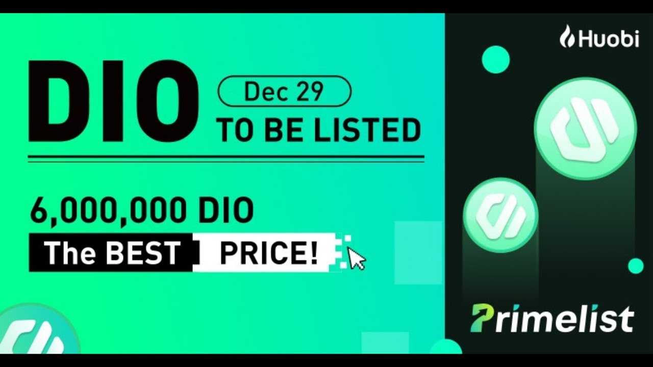 Huobi Primelist To List Decimated (DIO) on December 29 || Master Primelist Video Competition