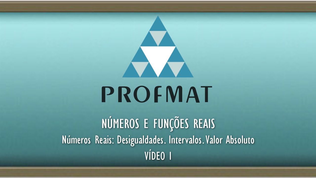 Números Reais: Desigualdades