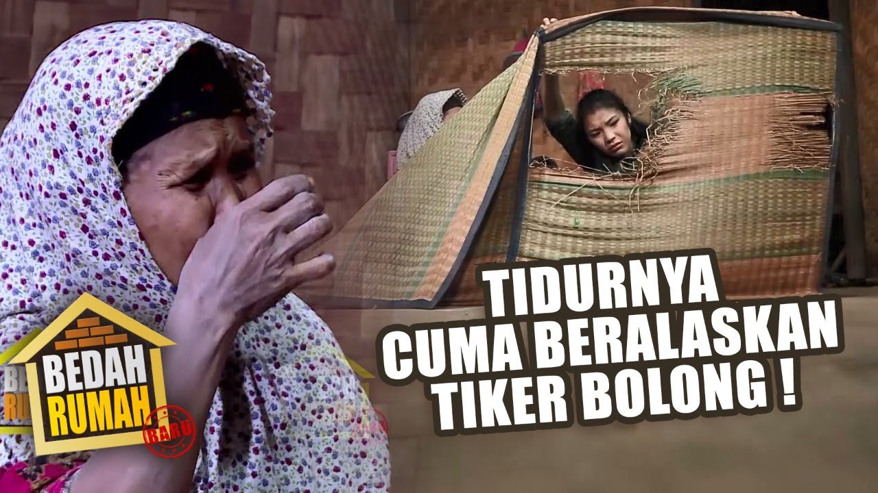 BEDAH RUMAH EPISODE 422 - Tidurnya Cuma Beralaskan Tiker Bolong