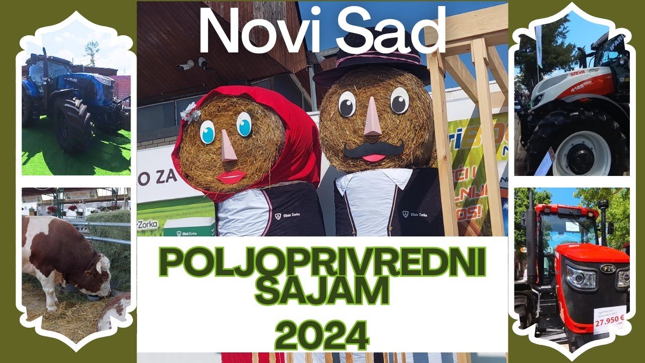 POLJOPRIVREDNI SAJAM 2024 Novi Sad  - Šetnja kroz sajam