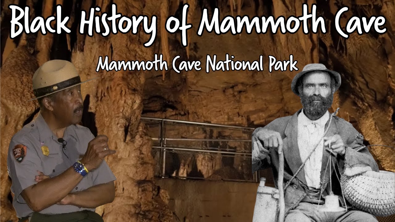 The Untold Black History of Mammoth Cave National Park