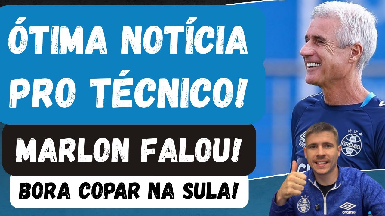 🚨ÓTIMA NOTÍCIA PRA LUÍS CASTRO | MARLON FALOU E OPEROU | BORA COPAR NA SUL-AMERICANA! GRÊMIO COPEIRO