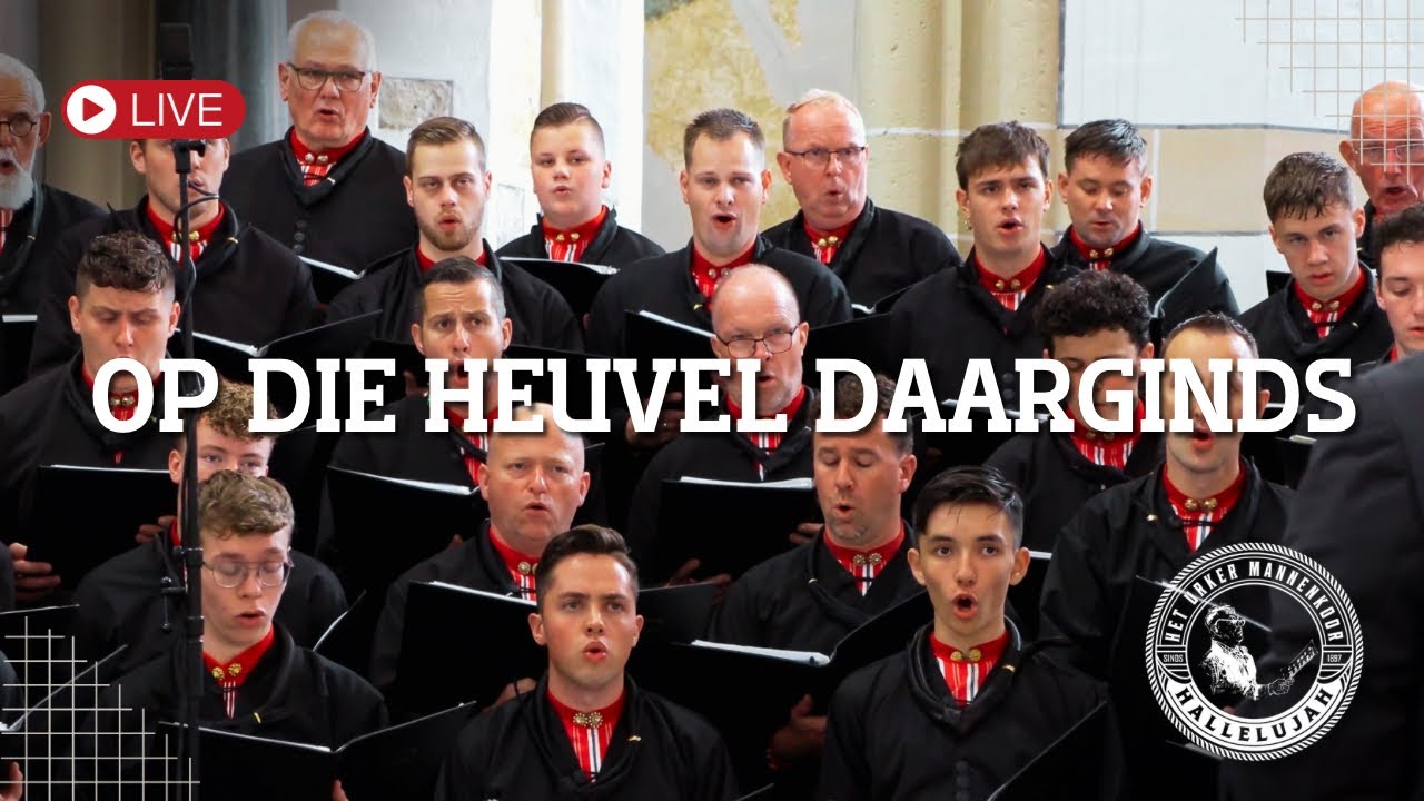 Op die heuvel daarginds - Het Urker Mannenkoor 'Hallelujah' - Official recording 