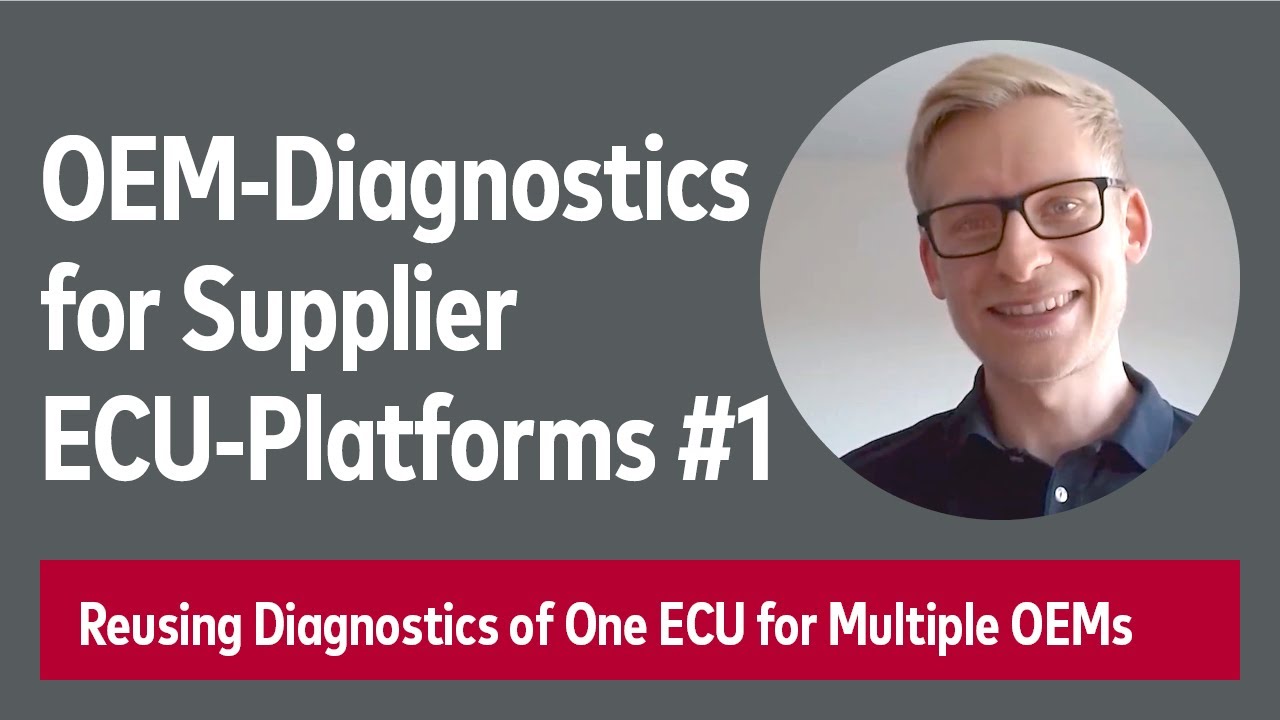 OEM-Diagnostics for Supplier ECU-Platforms [1] - Reusing Diagnostics of One ECU for Multiple OEMs
