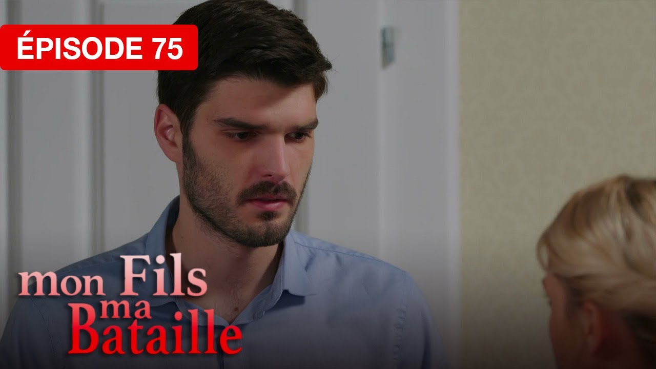 Mon fils, ma bataille - Épisode 75 - Le cœur face à l’impossible - série doublée en français
