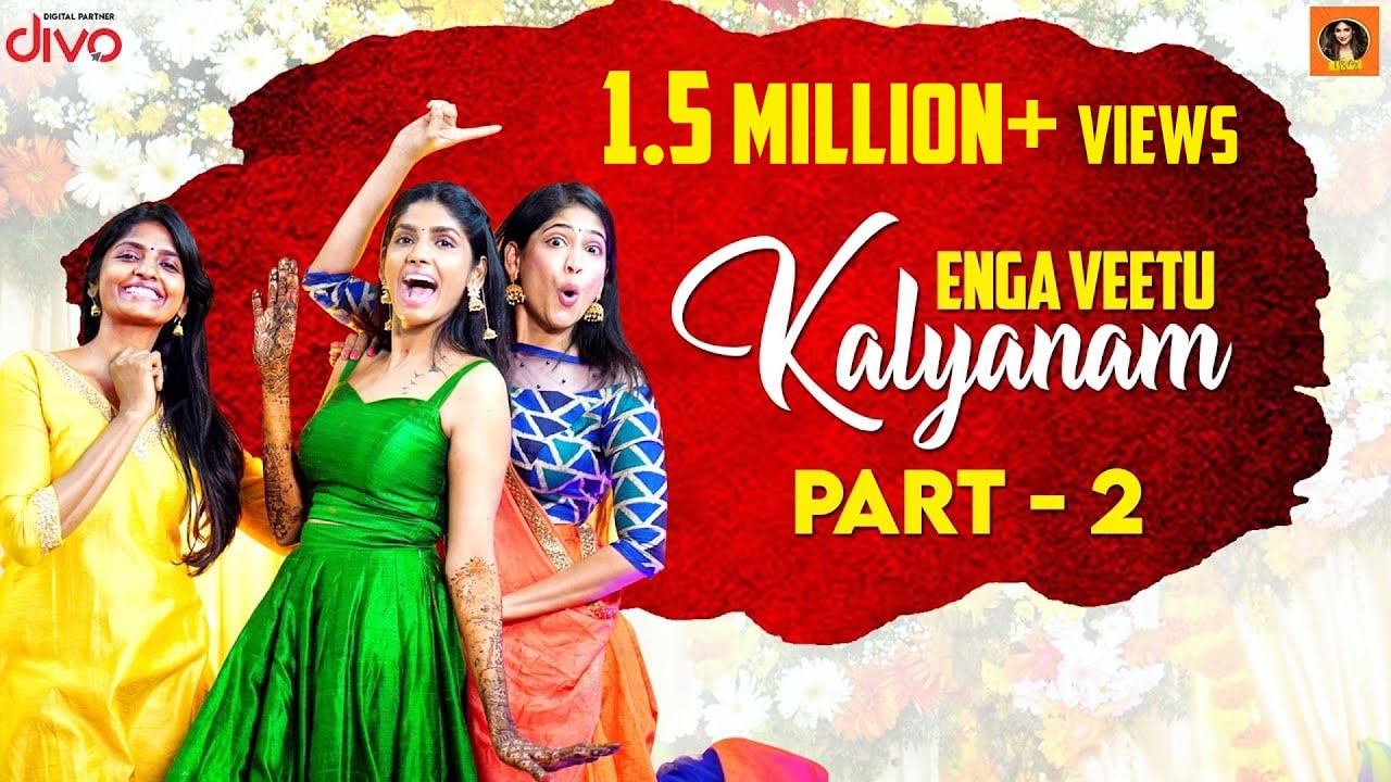 Enga Veetu Kalyanam | Part 2 | Its VG