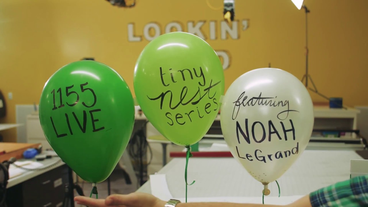 1155 Live: Tiny Nest Series - Noah LeGrand